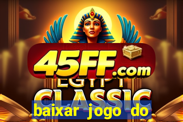 baixar jogo do tigrinho demo